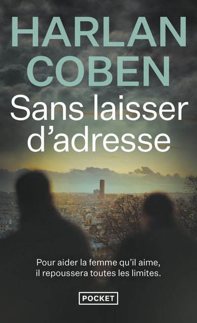 Sans laisser d'adresse - Harlan Coben - Poche