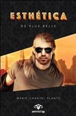 Esthética - De plus belle