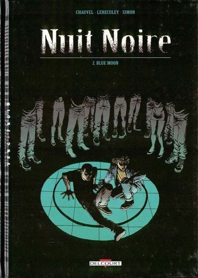 Nuit Noire - Tome 02 - Blue Moon