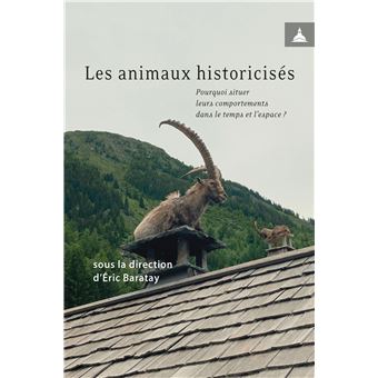 Les animaux historicisés