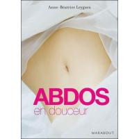 6 avis sur Abdos en douceur ANNE B ATRICE LEYGUES Poche fnac