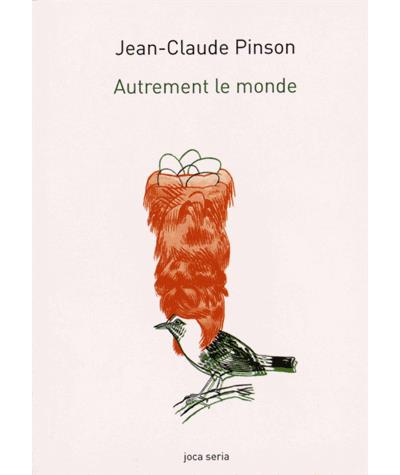 Autrement le monde