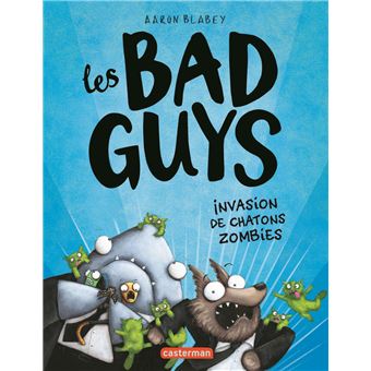 Les Bad guys