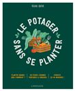 Le potager sans se planter