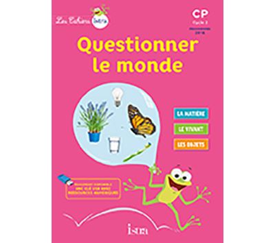Les Cahiers Istra Questionner le monde CP - Elève
