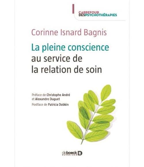 La Pleine Conscience Au Service De La Relation De Soin Méditer Pour ...