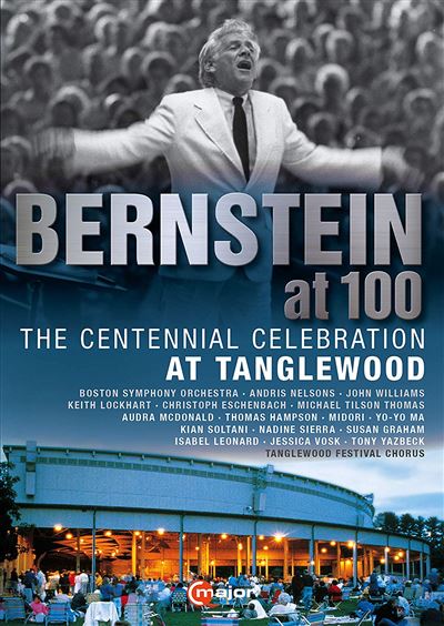 Bernstein at 100 celebration du centenaire a tanglewood