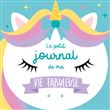 Le petit journal de ma vie fabuleuse (spécial licorne)