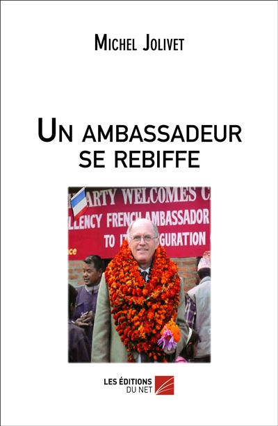 Un ambassadeur se rebiffe