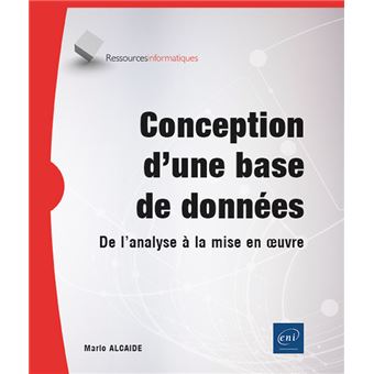 Conception d’une base de données - De l’analyse à la mise en œuvre