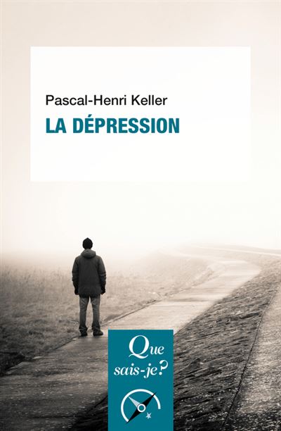 La dépression - Pascal-Henri Keller - Poche