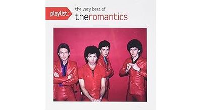 Playlist The very best of The Romantics