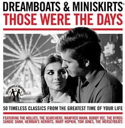 Dreamboats and miniskirts