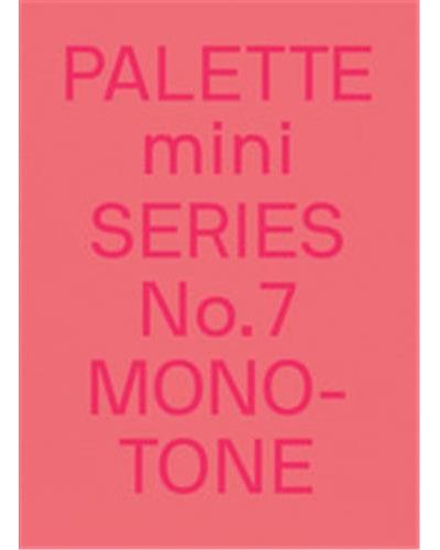 Palette Mini Series Monotone