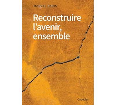 Reconstruire l'avenir, ensemble