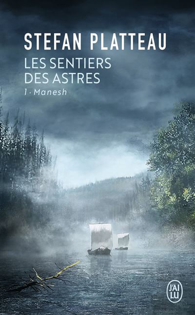 Les Sentiers des Astres, tome 1 : Manesh - Stefan Platteau