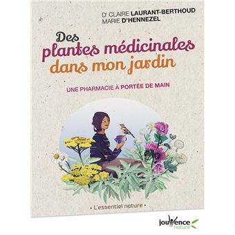 Des plantes médicinales dans mon jardin