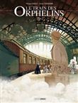 Le train des orphelins - volume 1 prix découverte
