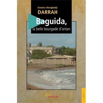 Baguida, la belle bourgade d'antan
