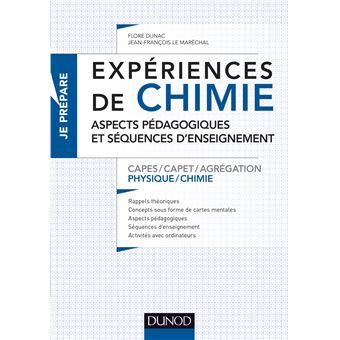 Expériences de chimie - Aspects pédagogiques et séquences d'enseignement - Capes/Agrégation