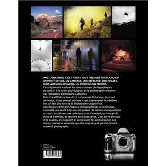 Photographie : Techniques, Pratique, Esthétique