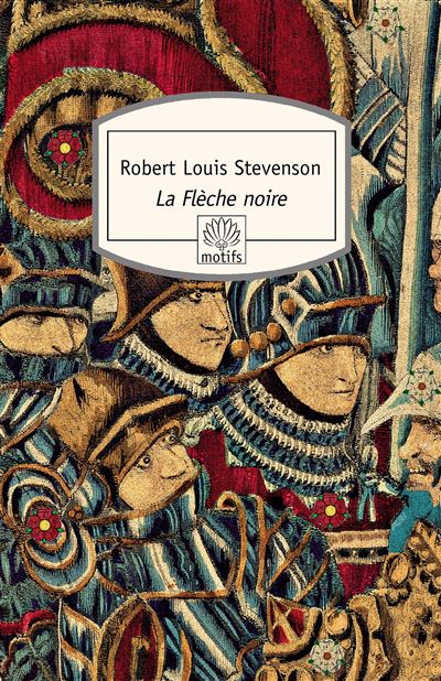 La Flèche noire - Robert Louis Stevenson - Poche