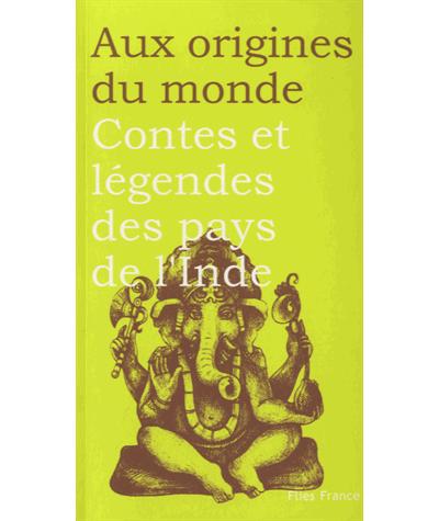 Contes et légendes des pays de l'Inde