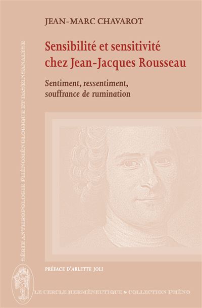 Sensibilité et sensitivité chez Jean-Jacques Rousseau
