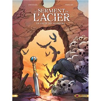 Le Serment de l'acier - vol. 02/2