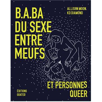 B.a-ba du sexe entre meufs et personnes queer (NED 2023)