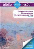 Bibliolycée - Poèmes saturniens, fêtes galantes, romances sans paroles, Paul Verlaine