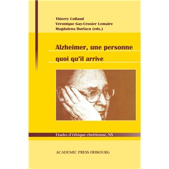 Alzheimer, une personne quoi qu'il arrive