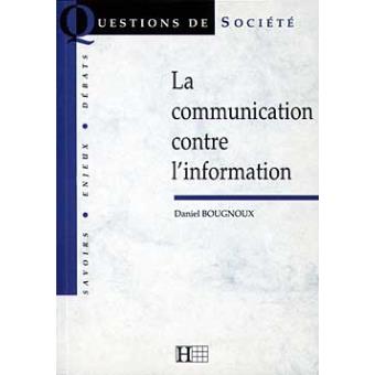 La communication contre l'information - 1