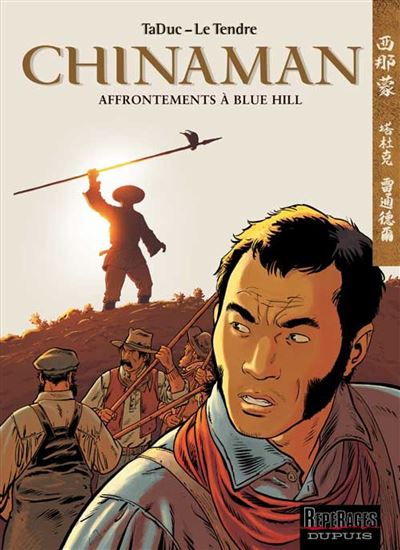 Chinaman - Affrontements à Blue Hill
