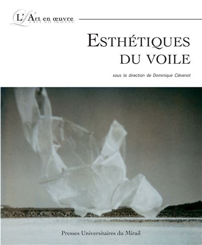 Esthetiques du voile -  CLEVENOT DOMINI - broché