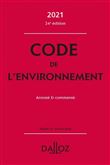Code de l'environnement 2021 - Annoté et commenté