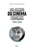 Une histoire du cinéma français 1950-1959