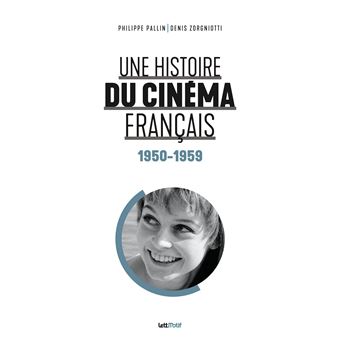 Une histoire du cinéma français 1950-1959