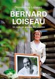 Bernard Loiseau, Un Nom, Un Groupe, Une Passion