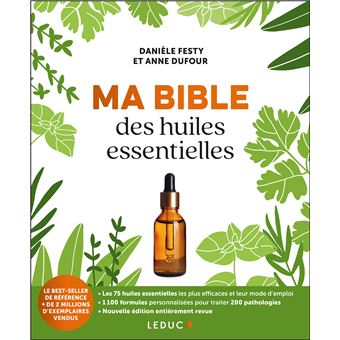 Ma bible des huiles essentielles NE