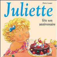 Juliette fête son anniversaire