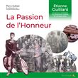 La passion de l'Honneur