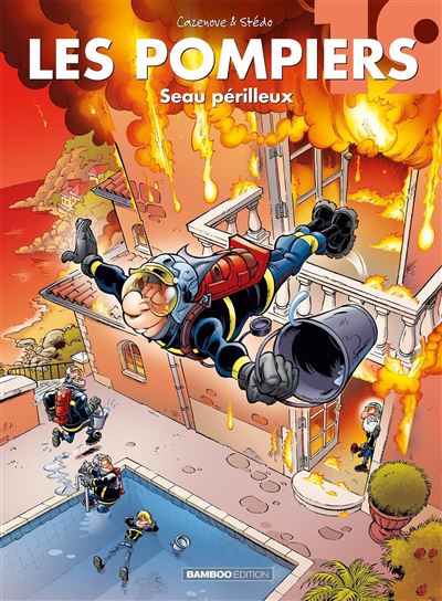 Les pompiers - Seau périlleux