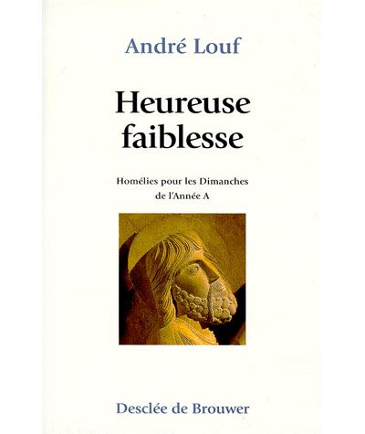 Heureuse faiblesse