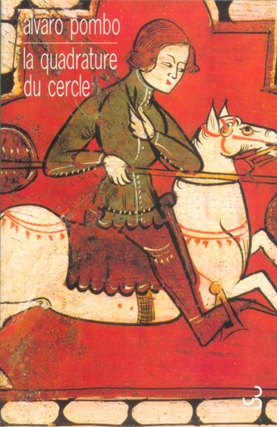 La quadrature du cercle - Alvaro Pombo - broché