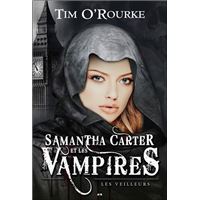 Samantha Carter et les vampires Tome 1 Samantha Carter et les