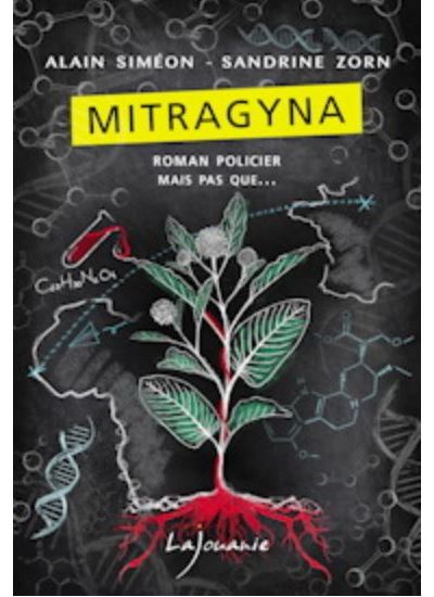 Mitragyna - Alain Simeon - broché