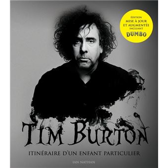 Vos derniers livres achetés Tim-Burton-itineraire-d-un-enfant-particulier