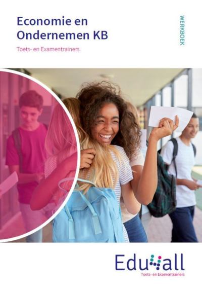 Toets- en Examentrainers Werkboek Economie en Ondernemen KB