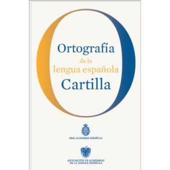 Ortografía de la lengua española Cartilla